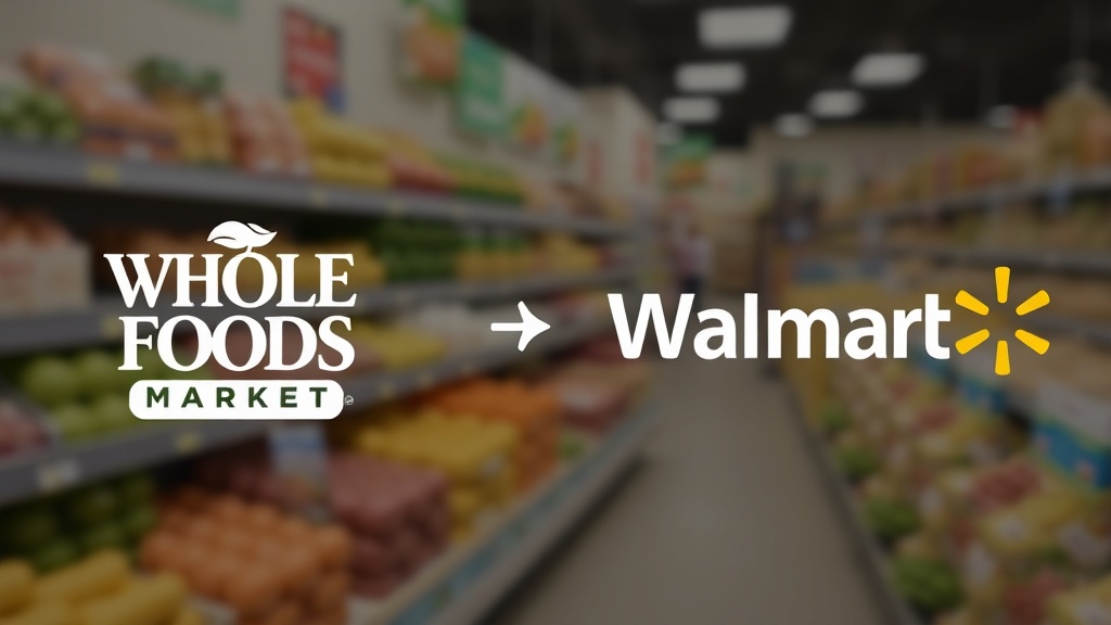 Walmart's Accidental Boost to Whole Foods' Success
